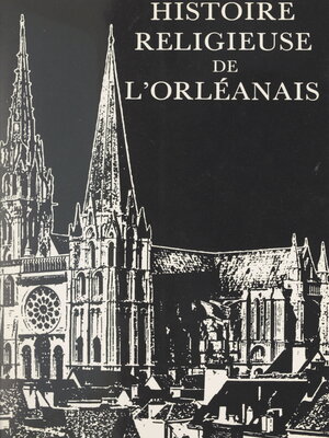 cover image of Histoire religieuse de l'Orléanais